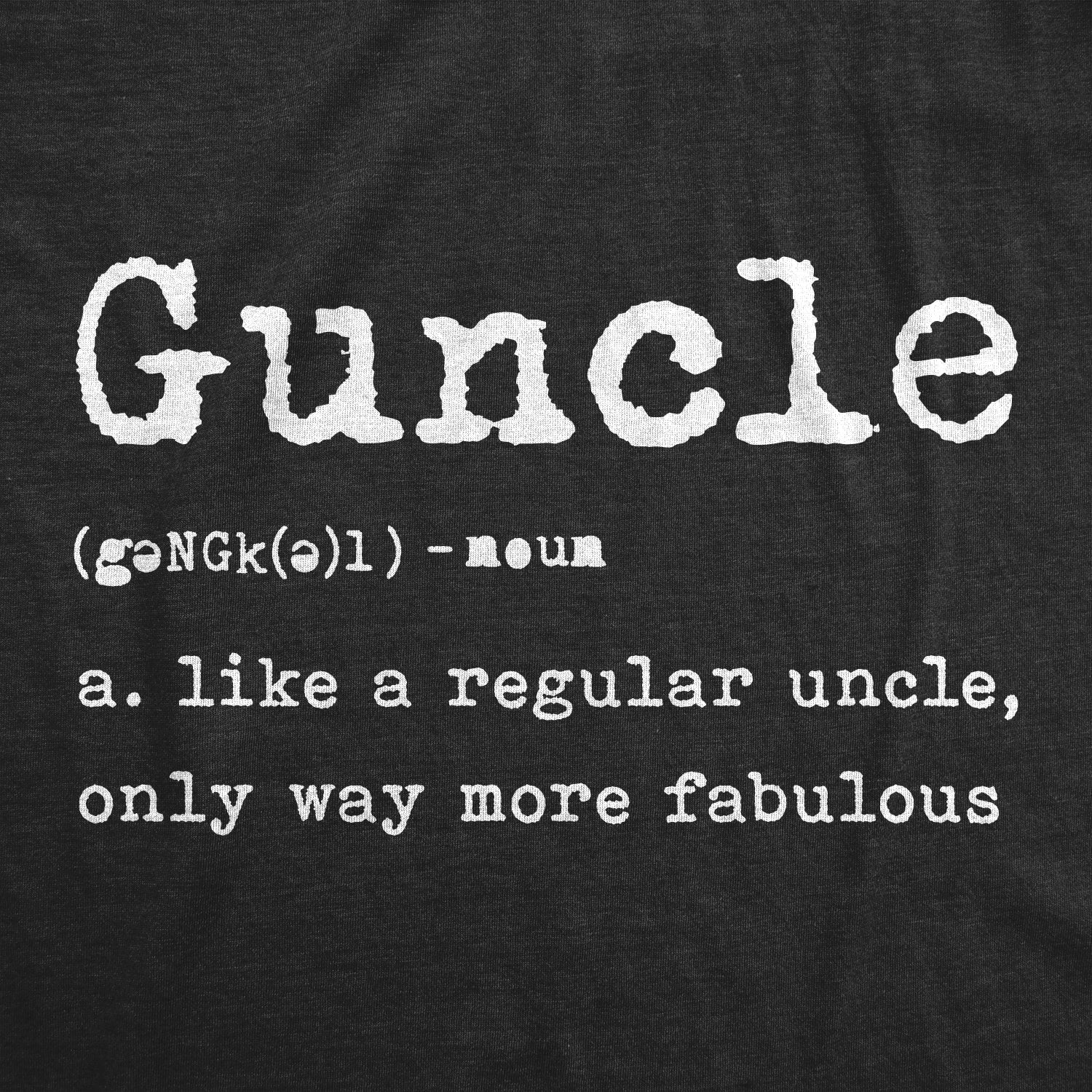 Guncle Definition Men's T Shirt Hoodie, Sweatshirt | WearSparks.com (Image 2)