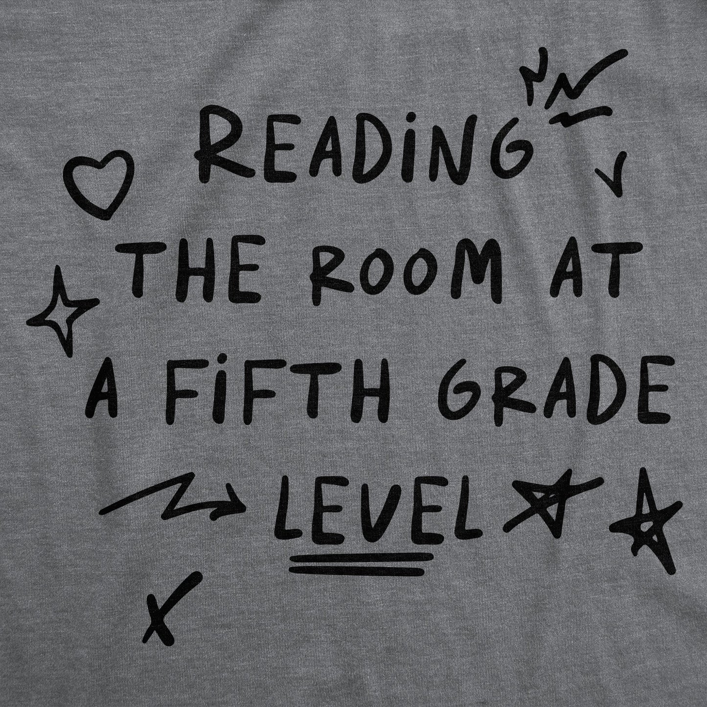 Reading The Room At A Fifth Grade Level Men's T Shirt Hoodie, Sweatshirt | WearSparks.com (Image 2)
