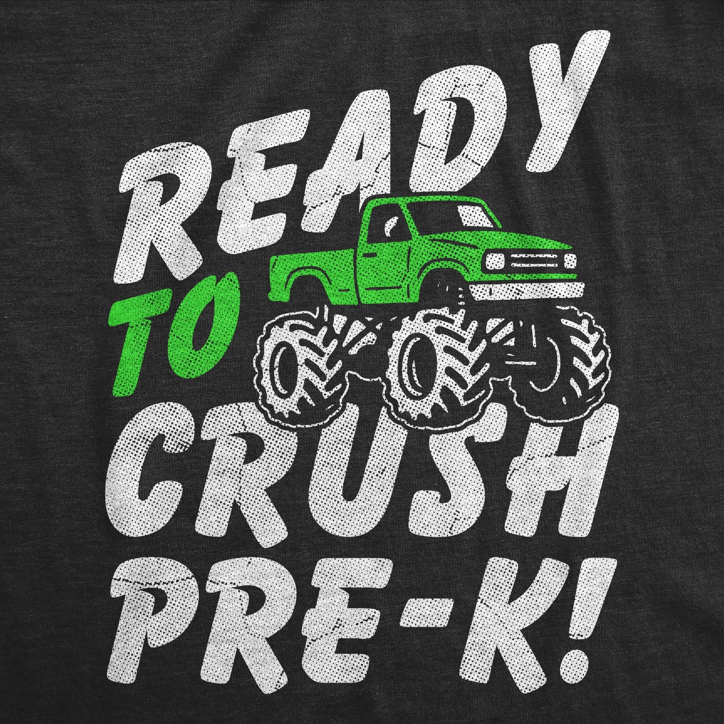 Ready To Crush Pre K Youth T Shirt Hoodie, Sweatshirt | WearSparks.com (Image 2)