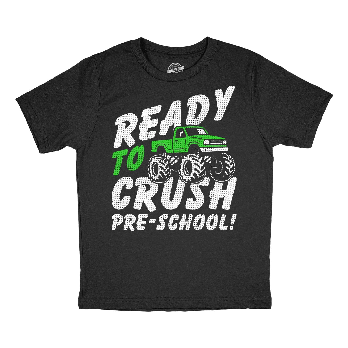 Ready To Crush Pre School Youth T Shirt Hoodie, Sweatshirt | WearSparks.com (Image 1)