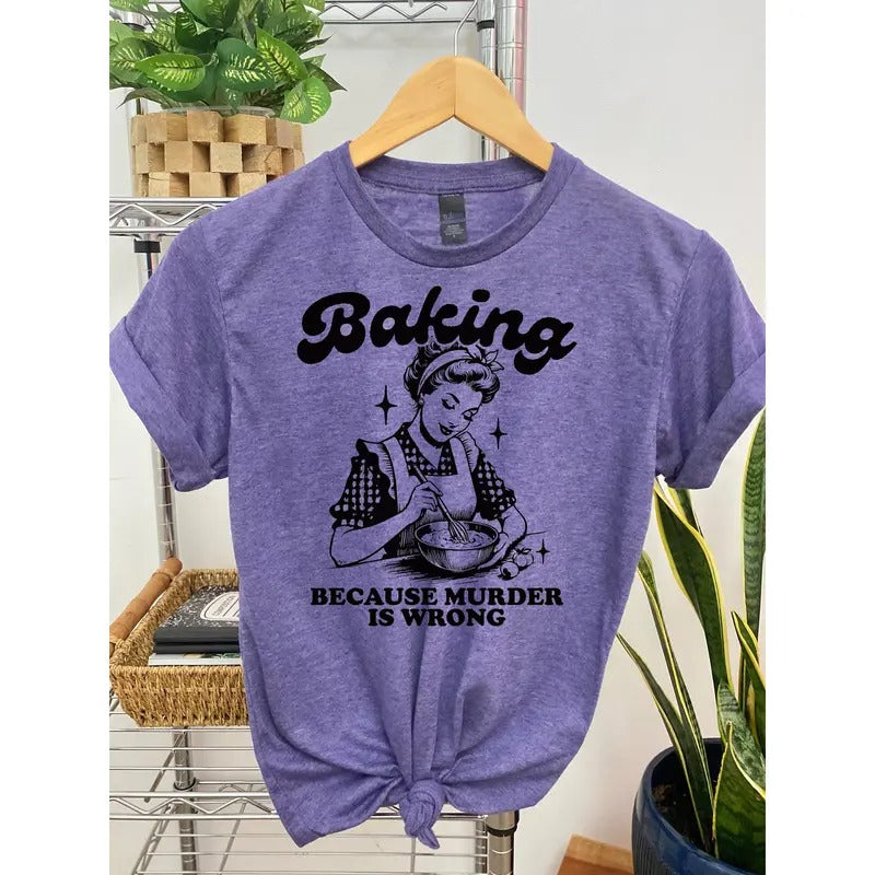 #064 - Baking Because Murd3r is Wrong -  - Print Unisex Crew neck Tee T-shirt Hoodie, Sweatshirt | WearSparks.com