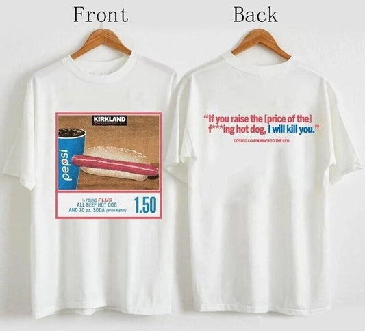 1.50 Costco Hot Dog & Soda Combo With Quote  T-shirt, sweater and Hoodie Sweatshirt | WearSparks.com