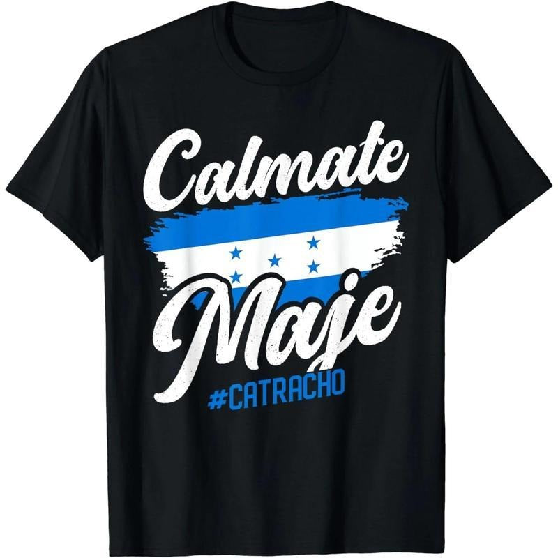 [100% Cotton] Baleada Honduran Honduras Flag Catracho Calmate Maje T-Shirt Slogan Tees Crew Necks Hoodie, Sweatshirt