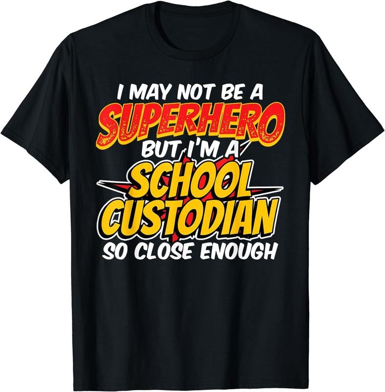[100% Cotton] Custodian Super Hero - Funny School Custodian T-Shirt Hoodie, Sweatshirt | WearSparks.com