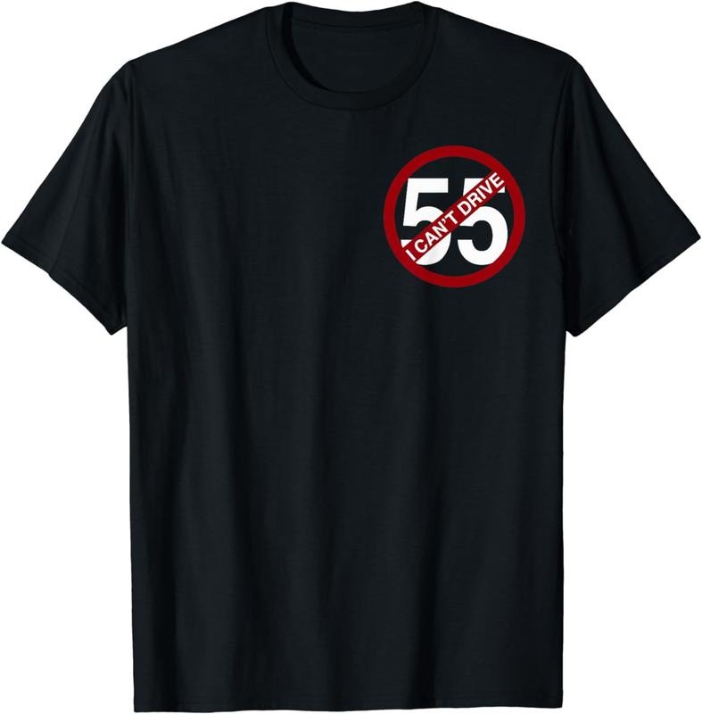 [100% Cotton] I CAN'T DRIVE 55 Funny Gift Red LOGO T-Shirt Hoodie, Sweatshirt | WearSparks.com