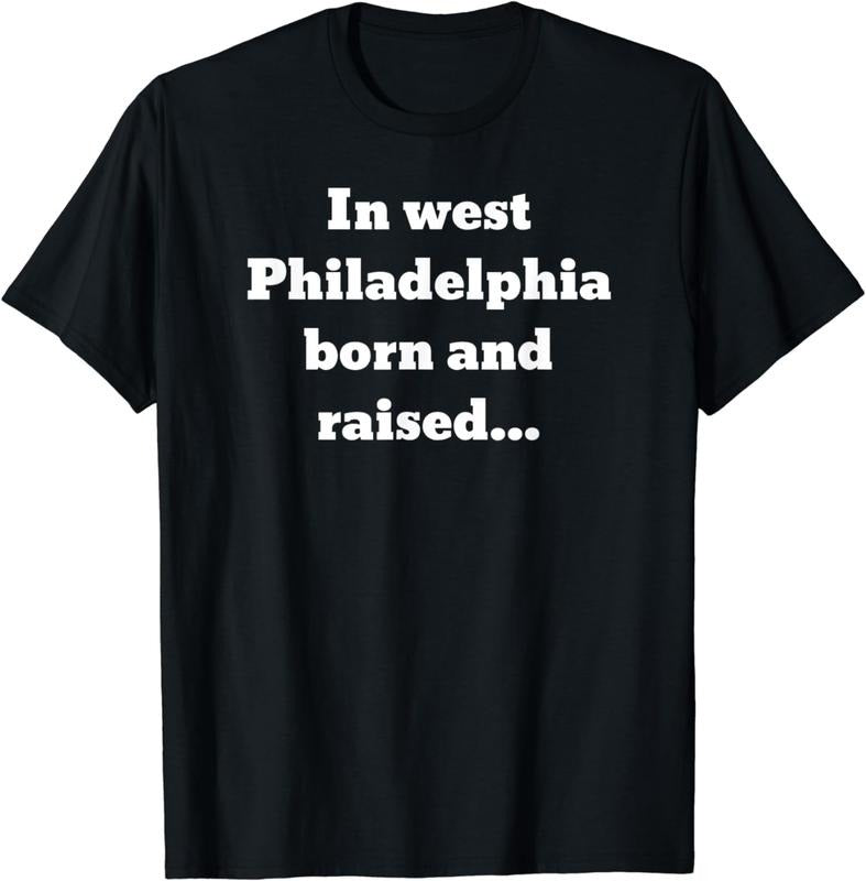 [100% Cotton] In west Philadelphia born and raised... T-Shirt Hoodie, Sweatshirt | WearSparks.com