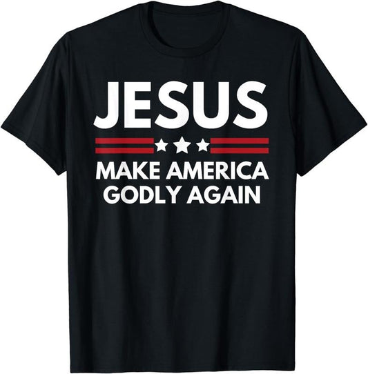 [100% Cotton] Jesus Make America Godly Again American Patriot Christian T-Shirt Hoodie, Sweatshirt | WearSparks.com