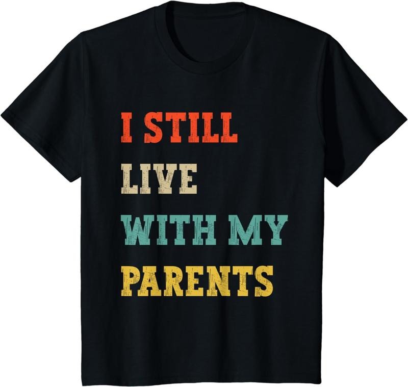 [100% Cotton] Kids Funny Quote, I Still Live With My Parents, Funny Toddler T-Shirt Hoodie, Sweatshirt | WearSparks.com