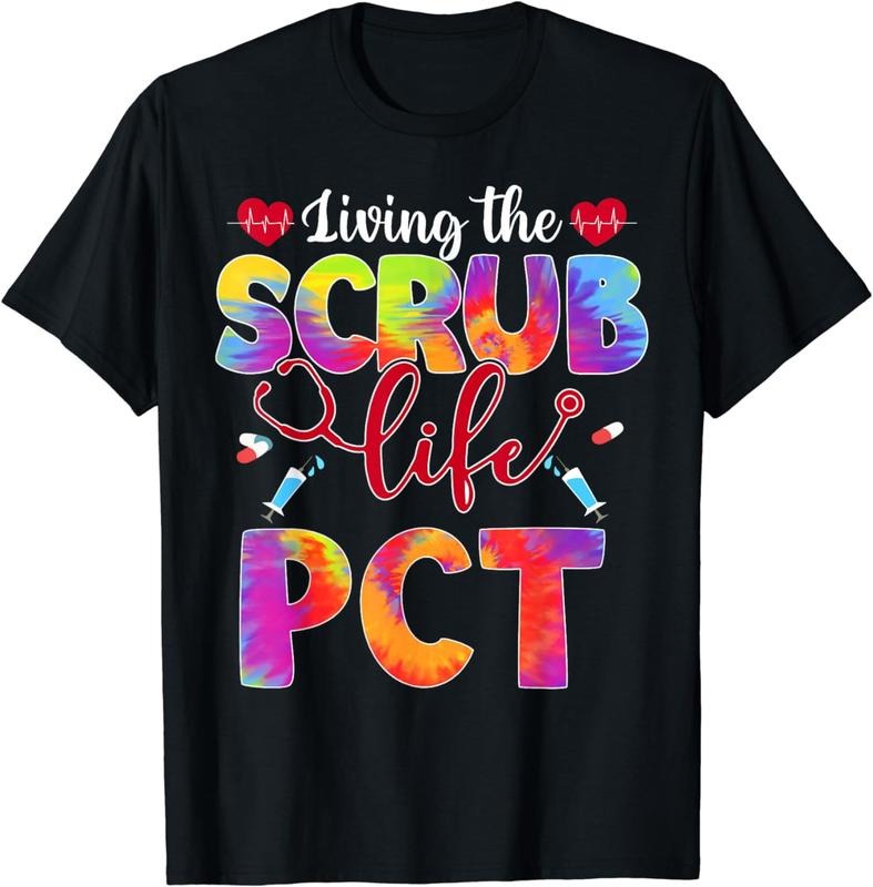 [100% Cotton] Living The Scrub Life Tie Dye Hippie PCT' T-Shirt Hoodie, Sweatshirt | WearSparks.com