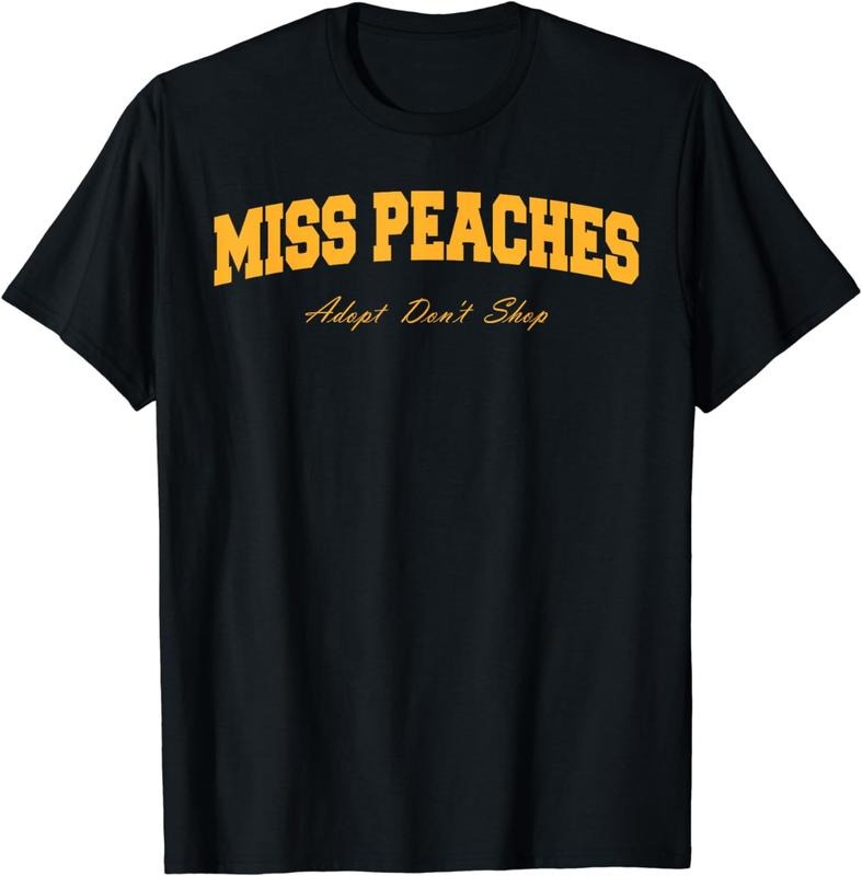 [100% Cotton] Miss Peaches Adopt Don&reg;t Shop T-Shirt Hoodie, Sweatshirt | WearSparks.com