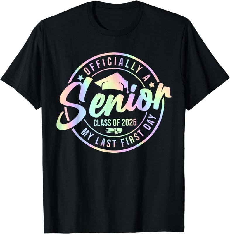 [100% Cotton] Officially A Senior 2025 My Last First Day Class Of 2025 T-Shirt Hoodie, Sweatshirt | WearSparks.com