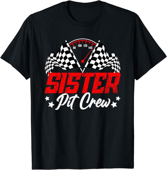 [100% Cotton] Sister Pit Crew Birthday Party Race Car Lover Racing Family T-Shirt Hoodie, Sweatshirt | WearSparks.com