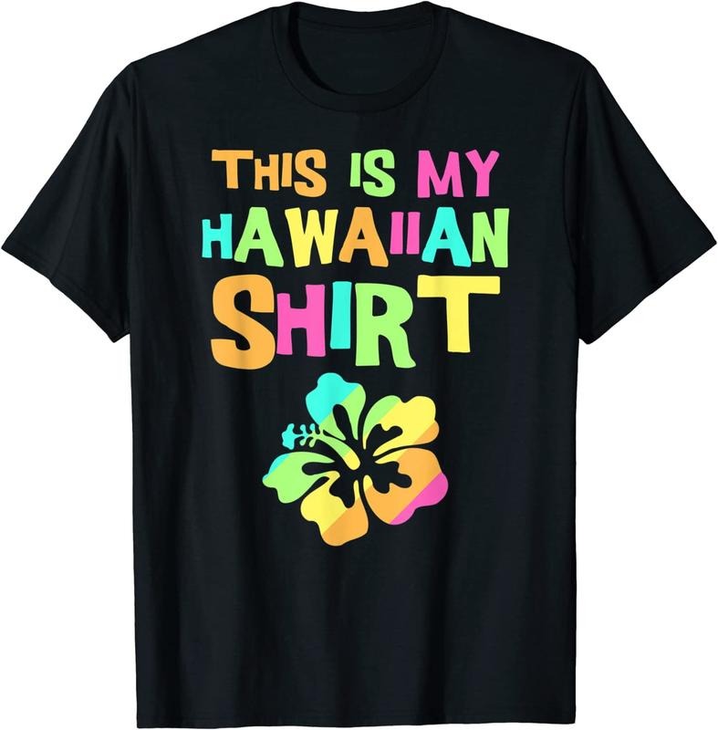 [100% Cotton] This Is My Hawaiian Shirt | Tropical Luau Costume Party Wear T-Shirt Hoodie, Sweatshirt | WearSparks.com