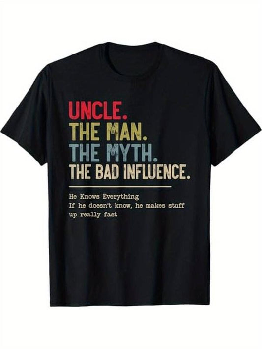 [100% Cotton] Uncle The Man The Myth The Bad Influence He Knows Everything T-Shirstyle{n002}2 T-Shirts, Hoodie, Sweatshirt