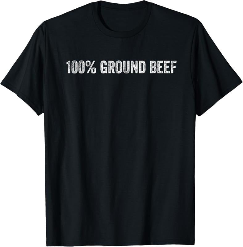 100% Cotton 100% Ground Beef T-Shirt Hoodie, Sweatshirt | WearSparks.com