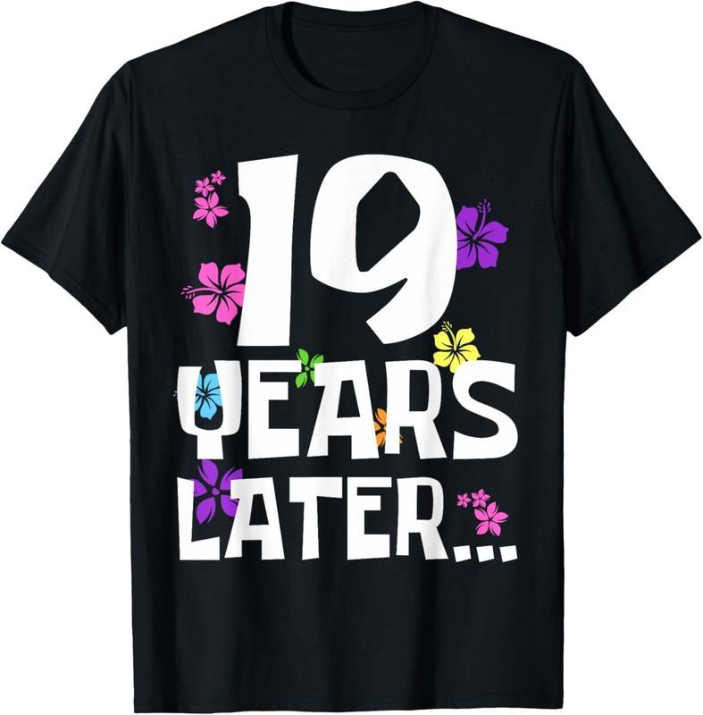 100% Cotton 19 year Old Birthday Gifts Boy Girls 19 Years Later Eighteen T-Shirt Hoodie, Sweatshirt | WearSparks.com