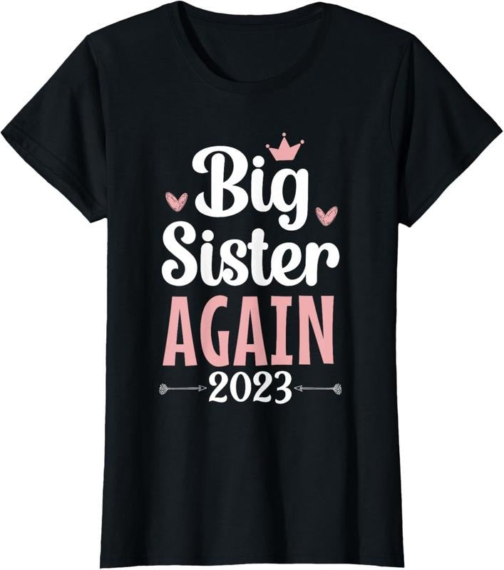 100% Cotton Again Big Sis 2023 T-Shirt Hoodie, Sweatshirt | WearSparks.com