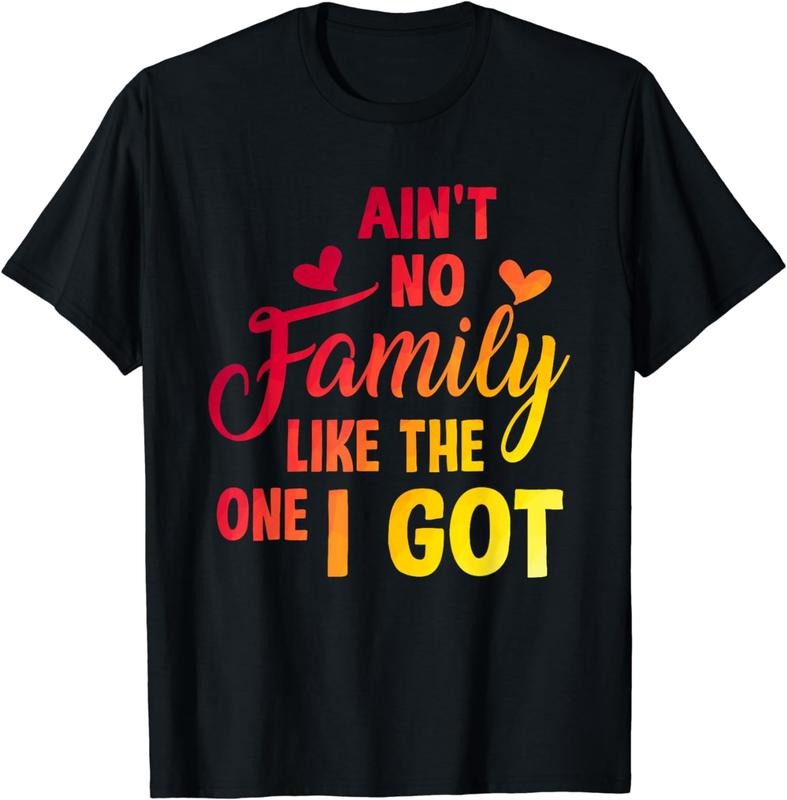 [100% Cotton]Ain't No Family Like The One I Got Family Reunion T-Shirt Hoodie, Sweatshirt | WearSparks.com