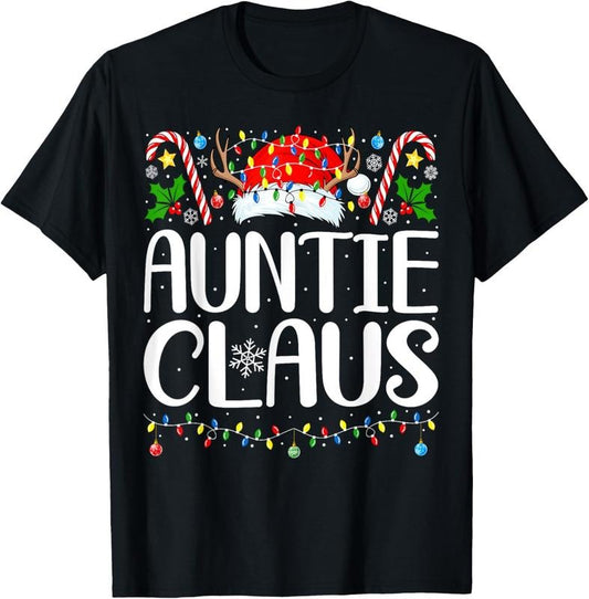 100% Cotton Auntie Claus Christmas Aunt Xmas Matching Family Christmas T-Shirt Hoodie, Sweatshirt | WearSparks.com