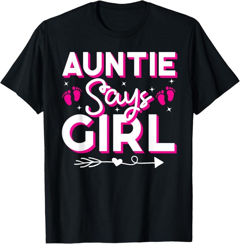 100% Cotton Auntie Says Girl Gender Reveal Party Family Team Pink 2024 T-Shirt Hoodie, Sweatshirt | WearSparks.com
