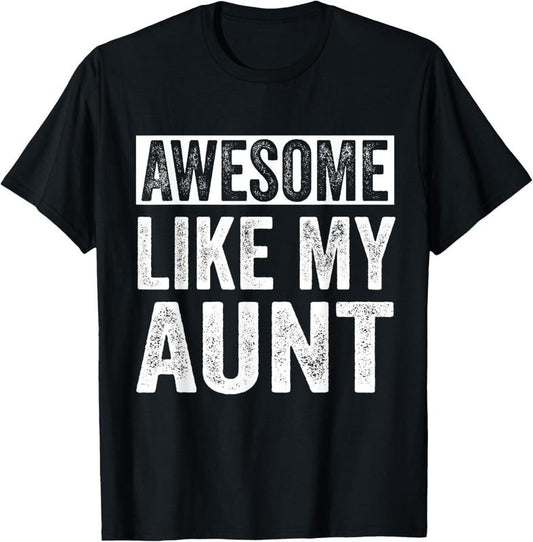 100% Cotton Awesome Like My Aunt by OA T-Shirt Hoodie, Sweatshirt | WearSparks.com