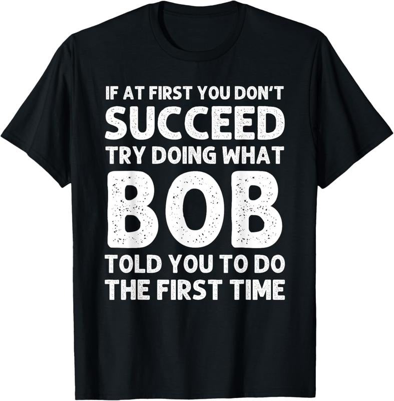 100% Cotton BOB Gift Name Personalized Birthday Funny Christmas Joke T-Shirt Hoodie, Sweatshirt | WearSparks.com