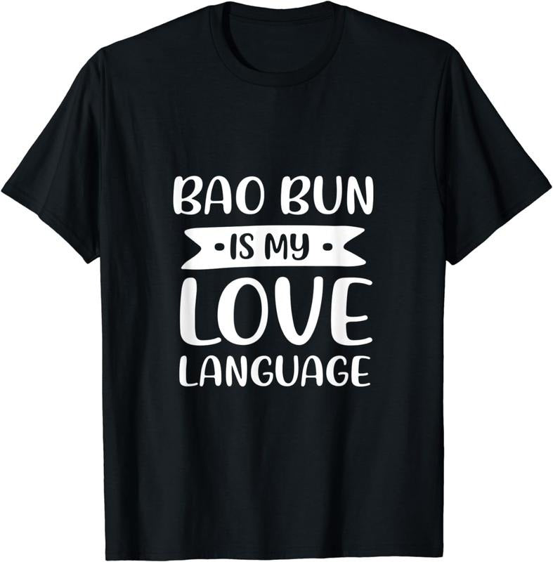 [100% Cotton]Bao Bun is My Love Language Pork Bun Comfort Food Dim Sum T-Shirt Hoodie, Sweatshirt | WearSparks.com