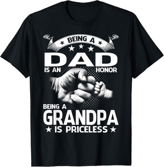 100% Cotton Being A Dad Is An Honor Being A Grandpa Is Priceless T-Shirt Hoodie, Sweatshirt | WearSparks.com