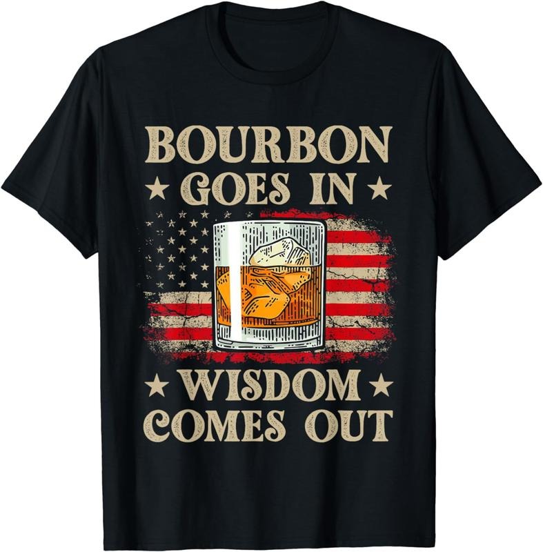 [100% Cotton]Bourbon Goes In Wisdom Comes Out Shirt Funny Drinking T-Shirt Hoodie, Sweatshirt | WearSparks.com