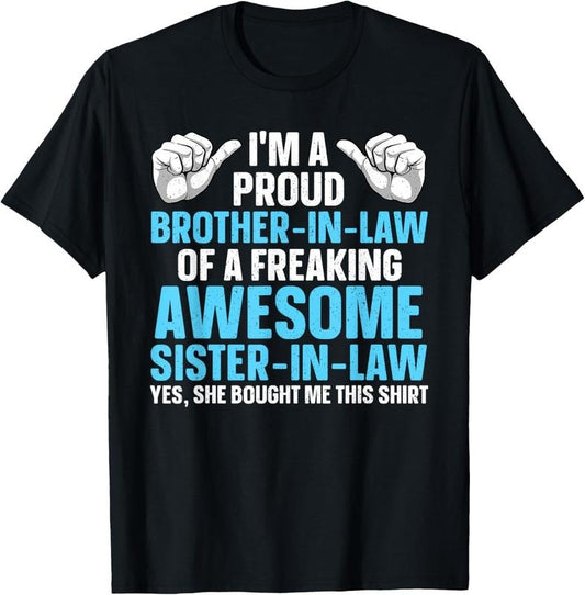 100% Cotton Brother In Law Art For Men Boys From Sister Brother In Law T-Shirt Hoodie, Sweatshirt | WearSparks.com