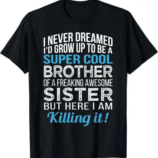100% Cotton Brother Shirt Funny Brother Gift from Sister Birthday T-Shirt Hoodie, Sweatshirt | WearSparks.com