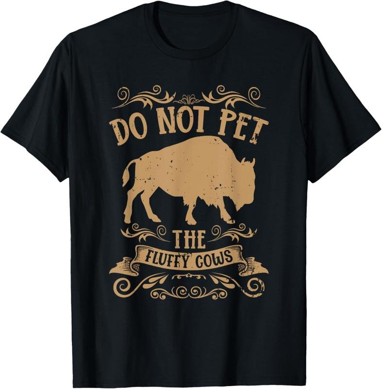 100% Cotton Buffalo Funny Bison Do Not Pet The Fluffy Cows T-Shirt Hoodie, Sweatshirt | WearSparks.com