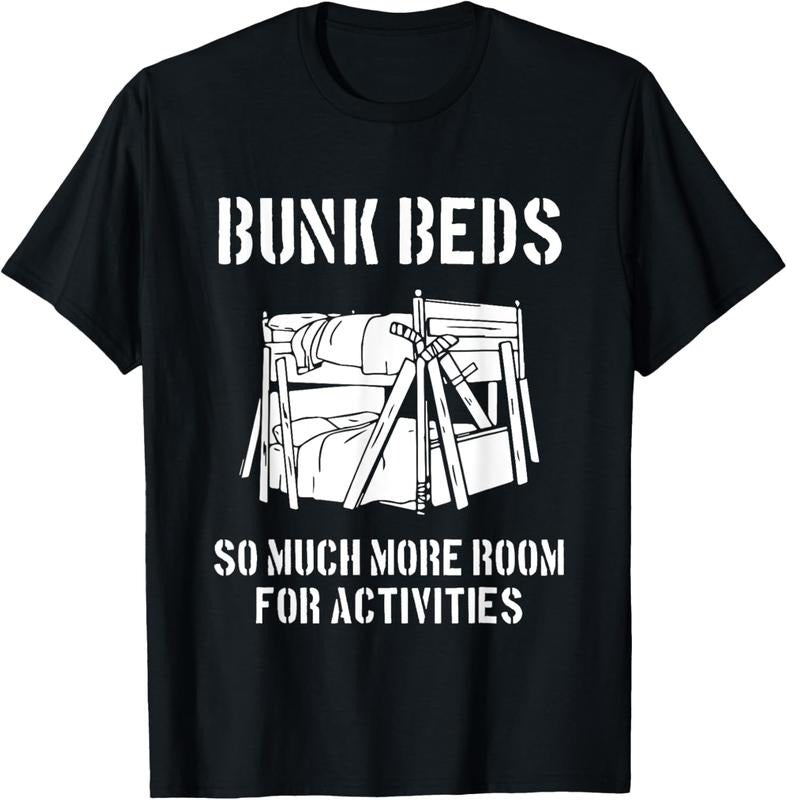 100% Cotton Bunk Beds Funny Awesome T-Shirt More Room for Activities Tee T-Shirt Hoodie, Sweatshirt | WearSparks.com