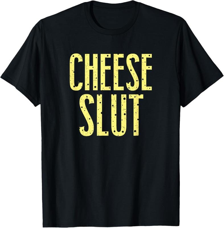 100% Cotton Cheese Slut T-Shirt Hoodie, Sweatshirt | WearSparks.com