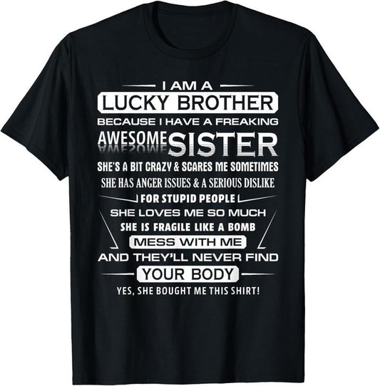 100% Cotton Christmas Funny For Brother From Sister I Am A Lucky Brother T-Shirt Hoodie, Sweatshirt | WearSparks.com