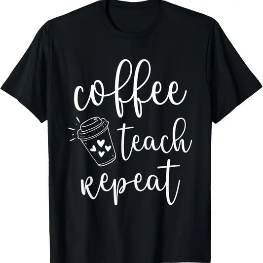 100% Cotton Coffee Teach Repeat Cute Costume Teacher Coffee Lover T-Shirt Hoodie, Sweatshirt | WearSparks.com