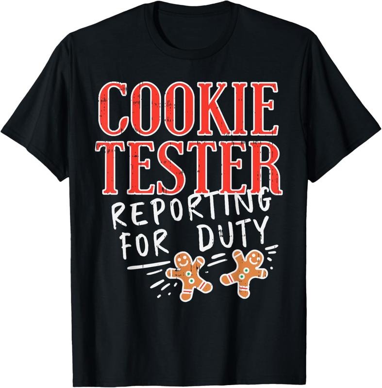 100% Cotton Cookie Tester Reporting Duty Funny Christmas Xmas Gift T-Shirt Hoodie, Sweatshirt | WearSparks.com