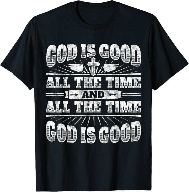 100% Cotton Cool Christian Saying T Shirt: God Is Good All The Time Tee Hoodie, Sweatshirt | WearSparks.com