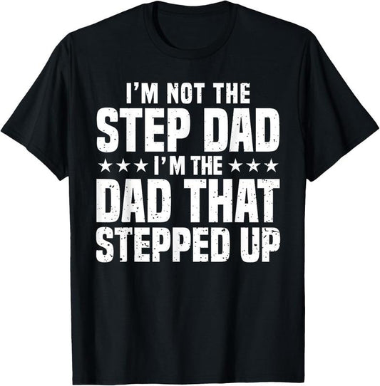 100% Cotton Cool Step Up Dad For Men Father World's Best Stepdad Ever T-Shirt Hoodie, Sweatshirt | WearSparks.com