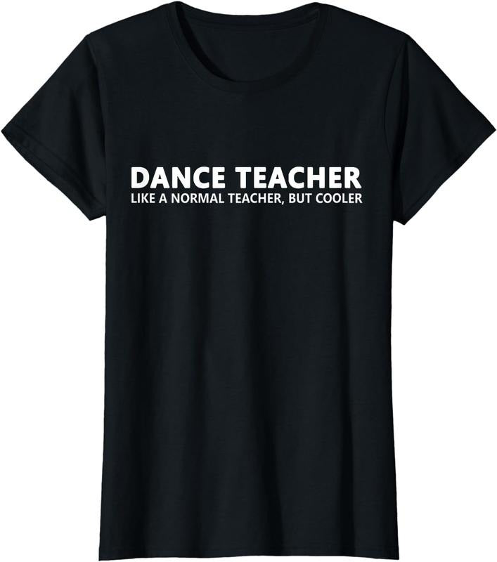 [100% Cotton]Dance Teacher Funny Dance Teacher T-Shirt Hoodie, Sweatshirt | WearSparks.com