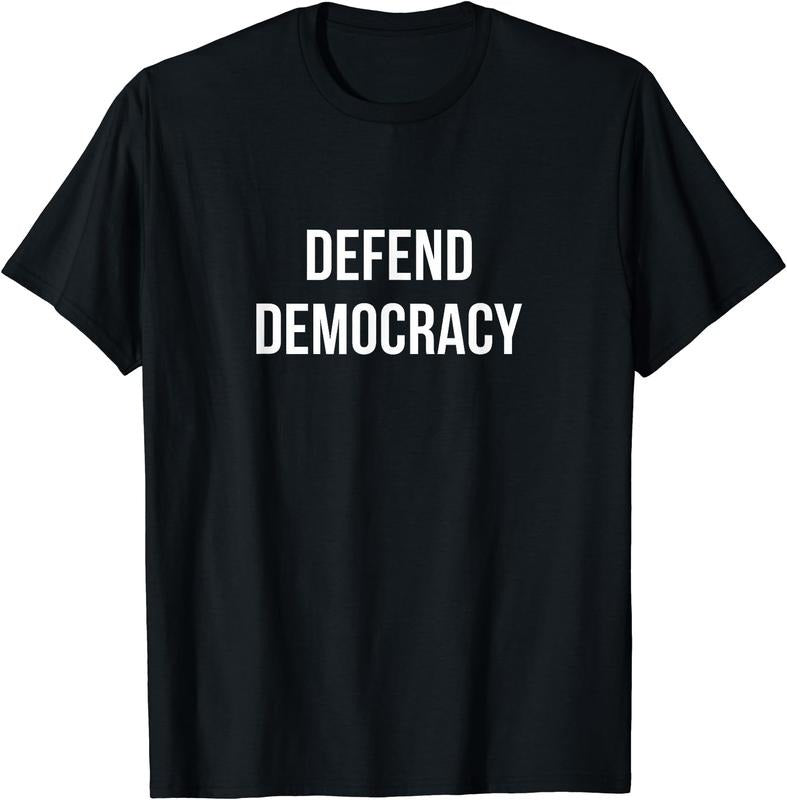 [100% Cotton]Defend Democracy - T-Shirt Hoodie, Sweatshirt | WearSparks.com