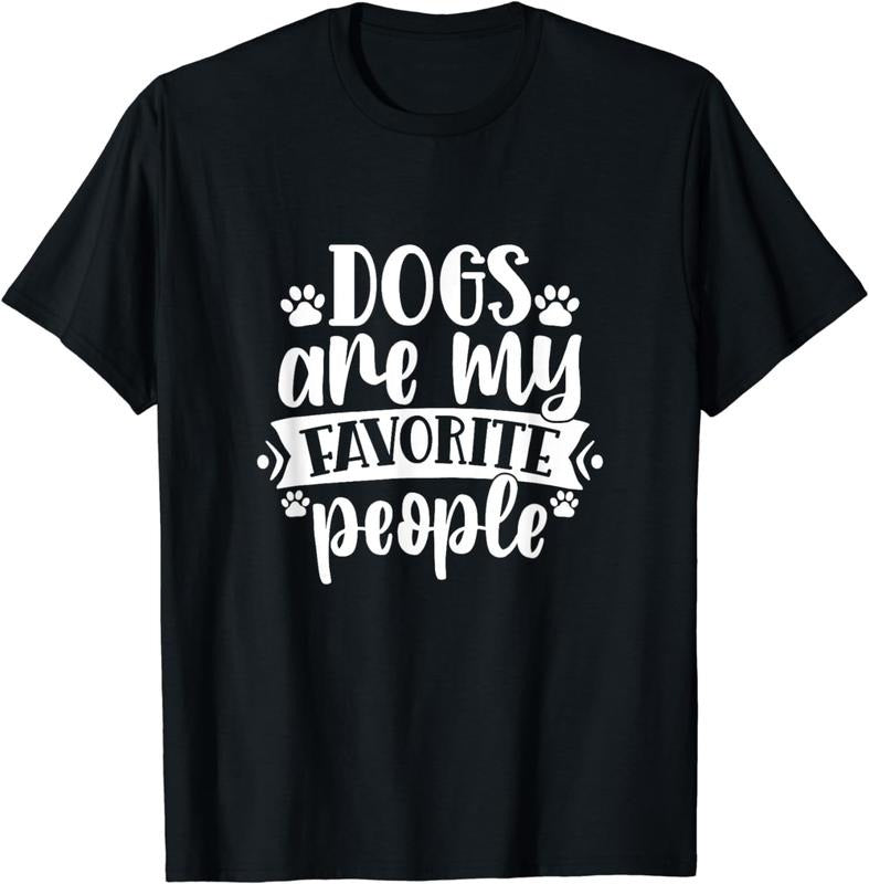 [100% Cotton]Dogs Are My Favorite People T-Shirt Hoodie, Sweatshirt | WearSparks.com