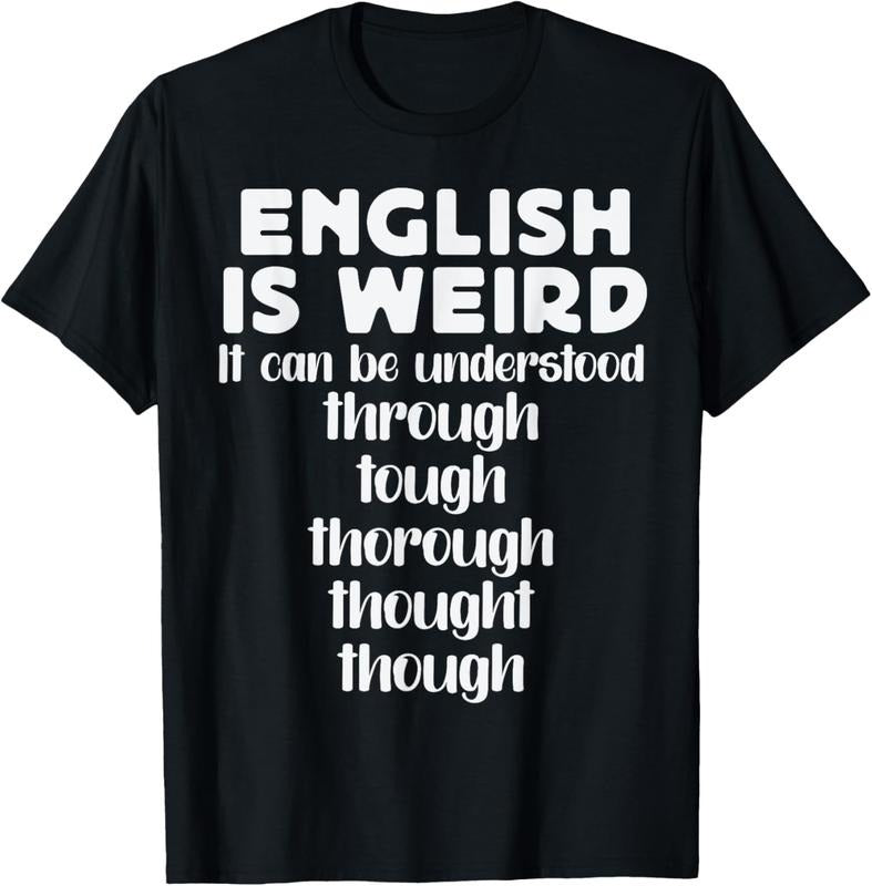 100% Cotton English is Weird Funny English Teacher Gifts Grammar Teacher T-Shirt Hoodie, Sweatshirt | WearSparks.com