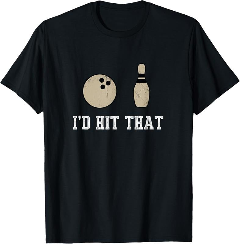 100% Cotton Funny Bowling Gift Shirt Id Hit That Quote Tshirt Men Women Hoodie, Sweatshirt | WearSparks.com