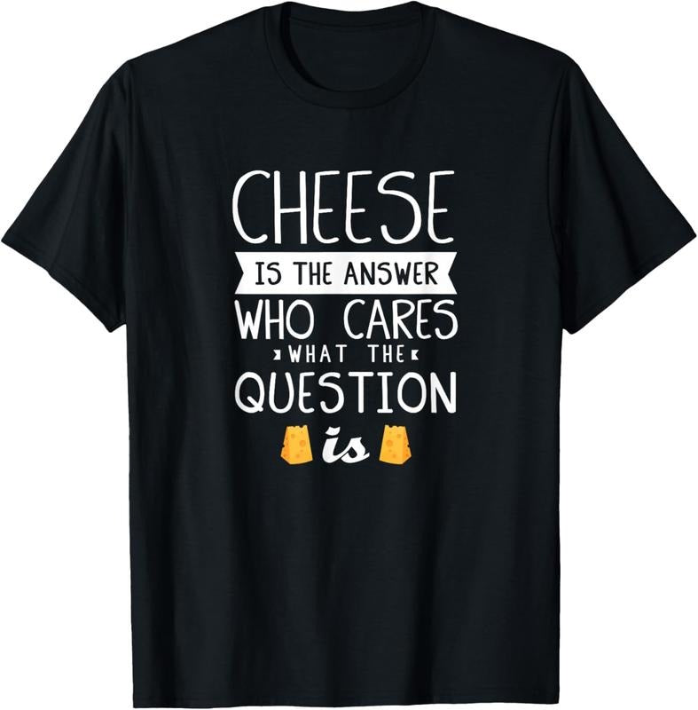 100% Cotton Funny Cheese Quote - Foodie Cheese Lover T-Shirt Hoodie, Sweatshirt | WearSparks.com