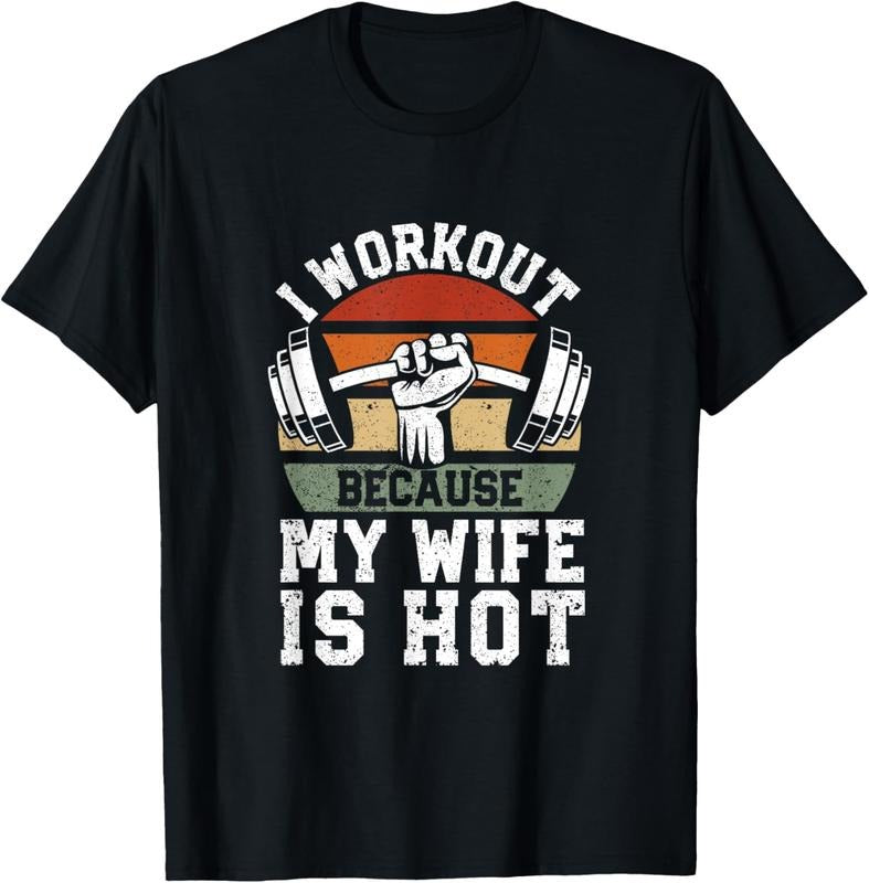 100% Cotton Funny Fitness Gym Lover I Workout Because My Wife Is Hot T-Shirt Hoodie, Sweatshirt | WearSparks.com
