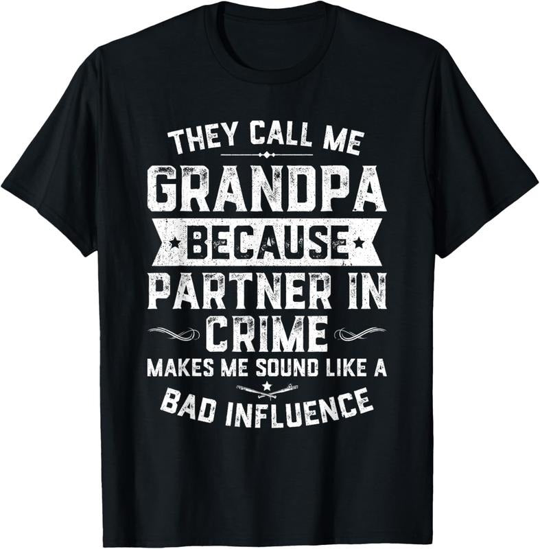 100% Cotton Funny Gift They Call Me Grandpa Because Partner In Crime T-Shirt Hoodie, Sweatshirt | WearSparks.com