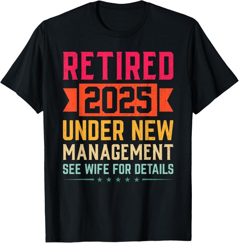 100% Cotton Funny Retirement Retire 2025 Dad Humor Men's T-Shirt Hoodie, Sweatshirt | WearSparks.com