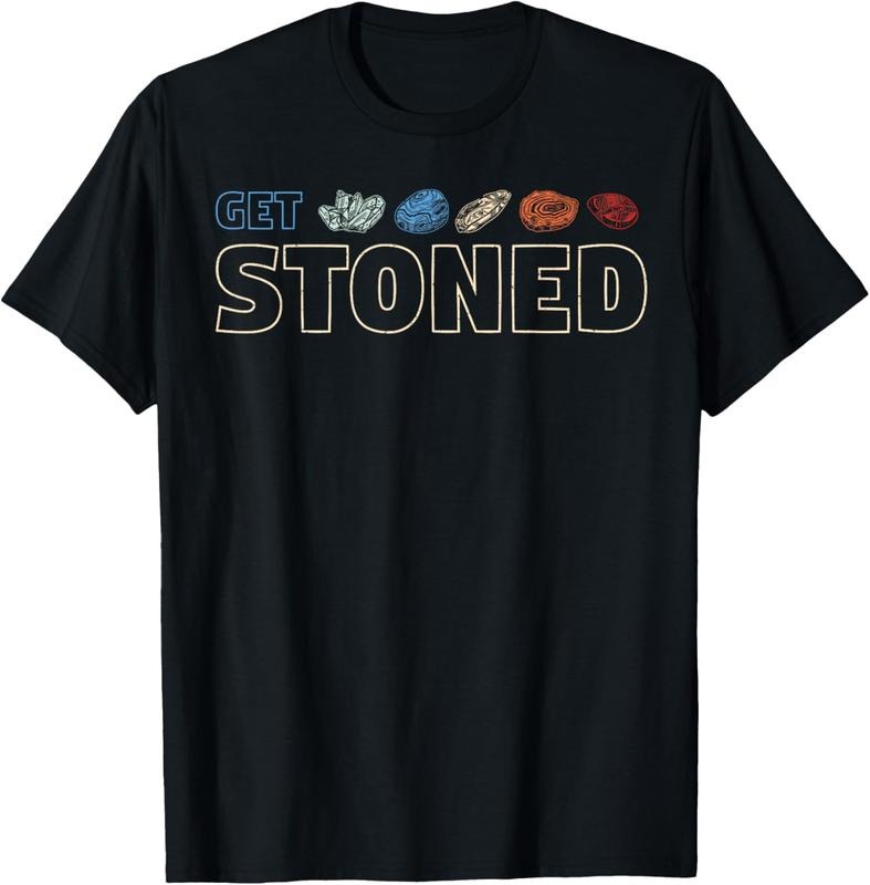 100% Cotton Get stoned - geology and rock collecting gift T-Shirt Hoodie, Sweatshirt | WearSparks.com