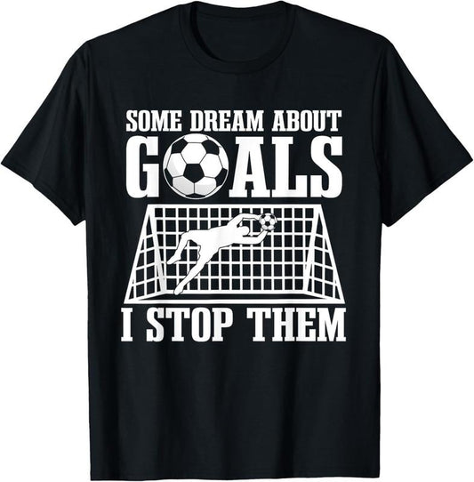 100% Cotton Goalie Soccer Player Goalkeeper Team Keeper Sport Goaltender T-Shirt Hoodie, Sweatshirt | WearSparks.com